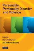 Personality, Personality Disorder and Violence (eBook, PDF)