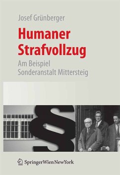 Humaner Strafvollzug (eBook, PDF) - Grünberger, Josef
