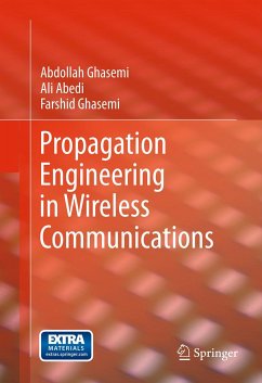 Propagation Engineering in Wireless Communications (eBook, PDF) - Ghasemi, Abdollah; Abedi, Ali; Ghasemi, Farshid