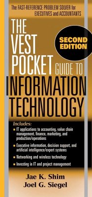 The Vest Pocket Guide to Information Technology (eBook, PDF) - Shim, Jae K.; Siegel, Joel G.