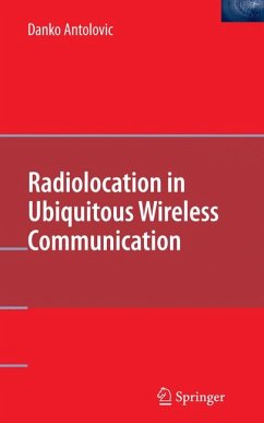 Radiolocation in Ubiquitous Wireless Communication (eBook, PDF) - Antolovic, Danko