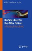 Diabetes Care for the Older Patient (eBook, PDF)
