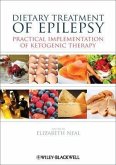 Dietary Treatment of Epilepsy (eBook, ePUB) Dietary Treatment of Epilepsy (eBook, ePUB)
