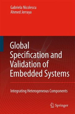 Global Specification and Validation of Embedded Systems (eBook, PDF) - Nicolescu, G.; Jerraya, Ahmed A.