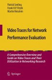 Video Traces for Network Performance Evaluation (eBook, PDF)