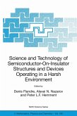 Science and Technology of Semiconductor-On-Insulator Structures and Devices Operating in a Harsh Environment (eBook, PDF)