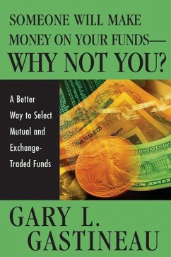 Cover Someone Will Make Money on Your Funds - Why Not You? (eBook, PDF)