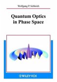 Quantum Optics in Phase Space (eBook, PDF)