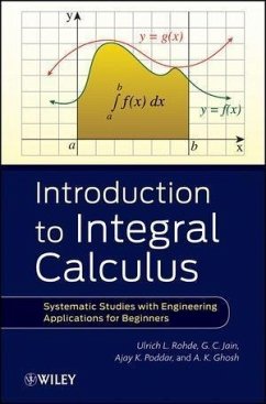 Introduction to Integral Calculus (eBook, PDF) - Rohde, Ulrich L.; Jain, G. C.; Poddar, Ajay K.; Ghosh, A. K.