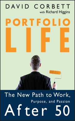 Portfolio Life (eBook, ePUB) - Corbett, David D.; Higgins, Richard