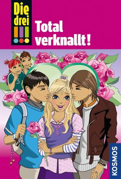 Total verknallt! / Die drei Ausrufezeichen Bd.16 (eBook, ePUB) - Vogel, Maja von; Wich, Henriette