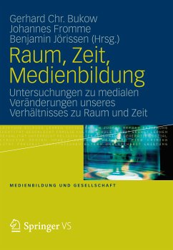 Raum, Zeit, Medienbildung (eBook, PDF)