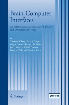 Brain-Computer Interfaces (eBook, PDF) - Berger, Theodore W.; Chapin, John K.; Gerhardt, Greg A.; McFarland, Dennis J.; Principe, Jose C.; Soussou, Walid V.; Taylor, Dawn M.; Tresco, Patrick A.