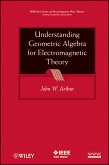 Understanding Geometric Algebra for Electromagnetic Theory (eBook, ePUB)