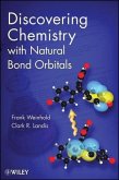 Discovering Chemistry With Natural Bond Orbitals (eBook, ePUB)