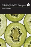 Annual Plant Reviews, Volume 38, Fruit Development and Seed Dispersal (eBook, PDF)