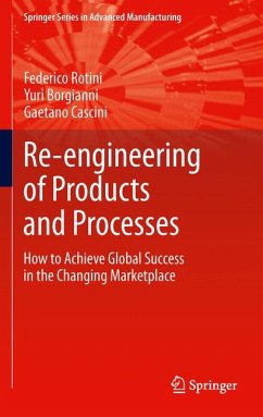 Re-engineering of Products and Processes (eBook, PDF) - Rotini, Federico; Borgianni, Yuri; Cascini, Gaetano