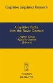 Cognitive Paths into the Slavic Domain (eBook, PDF)
