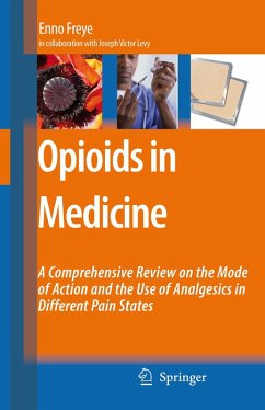 Opioids in Medicine (eBook, PDF) - Freye, Enno