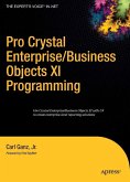 Pro Crystal Enterprise / BusinessObjects XI Programming (eBook, PDF)