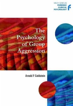 The Psychology of Group Aggression (eBook, PDF) - Goldstein, Arnold P.