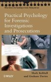 Practical Psychology for Forensic Investigations and Prosecutions (eBook, PDF)