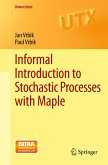 Informal Introduction to Stochastic Processes with Maple (eBook, PDF)