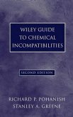 Wiley Guide to Chemical Incompatibilities (eBook, PDF) Wiley Guide to Chemical Incompatibilities (eBook, PDF)