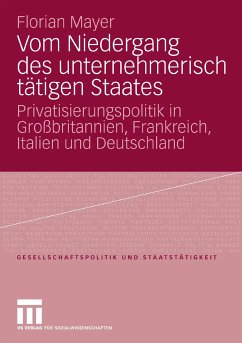 Vom Niedergang des unternehmerisch tätigen Staates (eBook, PDF) - Mayer, Florian