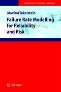 Failure Rate Modelling for Reliability and Risk (eBook, PDF) - Finkelstein, Maxim