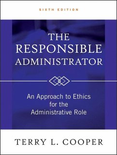 The Responsible Administrator (eBook, PDF) - Cooper, Terry L.