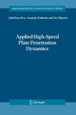 Applied High-Speed Plate Penetration Dynamics (eBook, PDF)