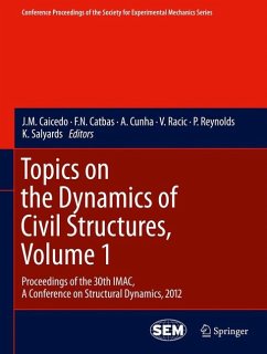 Topics on the Dynamics of Civil Structures, Volume 1 (eBook, PDF)