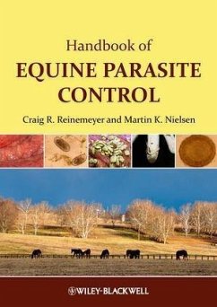 Handbook of Equine Parasite Control (eBook, PDF) - Reinemeyer, Craig; Nielsen, Martin