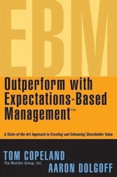 Outperform with Expectations-Based Management (eBook, PDF) - Copeland, Tom; Dolgoff, Aaron