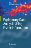 Exploratory Data Analysis Using Fisher Information (eBook, PDF)