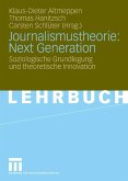 Journalismustheorie: Next Generation (eBook, PDF)