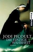 Die einzige Wahrheit (eBook, ePUB) - Picoult, Jodi