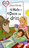 4 Hufe + 1 Date zu dritt (eBook, ePUB)