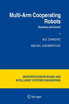 Multi-Arm Cooperating Robots (eBook, PDF) - Zivanovic, M.D.; Vukobratovic, M.