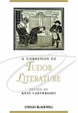A Companion to Tudor Literature (eBook, PDF)
