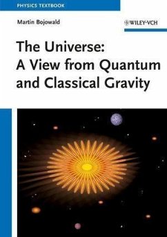 The Universe: A View from Classical and Quantum Gravity (eBook, PDF) - Bojowald, Martin