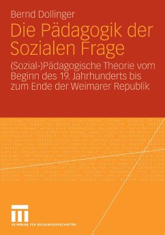 Die Pädagogik der Sozialen Frage (eBook, PDF) - Dollinger, Bernd