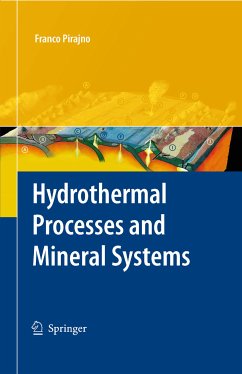 Hydrothermal Processes and Mineral Systems (eBook, PDF) - Pirajno, Franco
