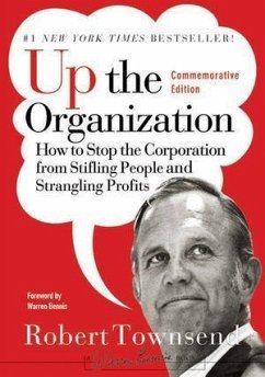 Up the Organization (eBook, ePUB) - Townsend, Robert C.; Bennis, Warren