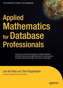Applied Mathematics for Database Professionals (eBook, PDF) - deHaan, Lex; Koppelaars, Toon