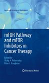 mTOR Pathway and mTOR Inhibitors in Cancer Therapy (eBook, PDF)