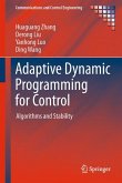 Adaptive Dynamic Programming for Control (eBook, PDF)