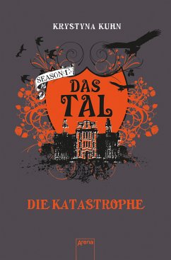 Die Katastrophe / Das Tal Season 1 Bd.2 (eBook, ePUB) - Kuhn, Krystyna