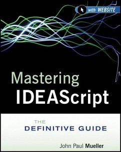 Mastering IDEAScript (eBook, PDF) - Idea; Mueller, John Paul